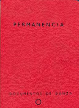 PERMANENCIA. DOCUMENTOS DE DANZA Nº1