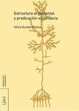 ESTRUCTURA ARGUMENTAL Y PREDICACIÓN SECUNDARIA