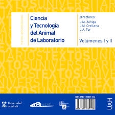 CIENCIA Y TECNOLOGÍA DEL ANIMAL DE LABORATORIO 2 VOLÚMENES