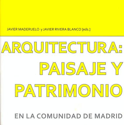 ARQUITECTURA: PAISAJE Y PATRIMONIO