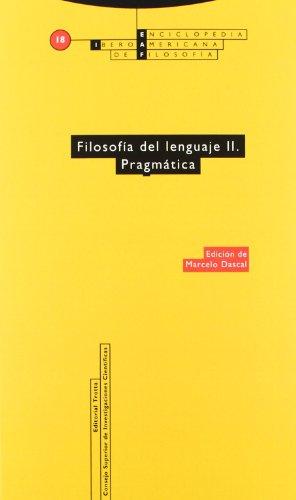 FILOSOFÍA DEL LENGUAJE II. PRAGMÁTICA