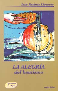 LA ALEGRÍA DEL BAUTISMO