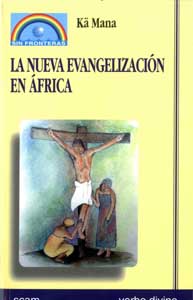 LA NUEVA EVANGELIZACIÓN EN ÁFRICA