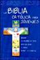 LA BIBLIA CATÓLICA PARA JÓVENES