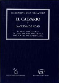 EL CALVARIO Y LA CUEVA DE ADÁN