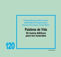 PALABRAS DE VIDA: 59 TEXTOS PARA LOS FUNERALES