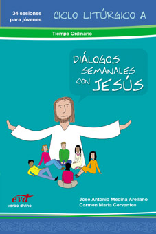 DIÁLOGOS SEMANALES CON JESÚS CICLO A: TIEMPO OR...