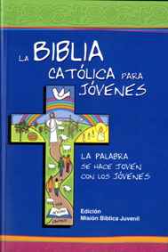 LA BIBLIA CATÓLICA PARA JÓVENES