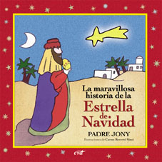 LA MARAVILLOSA HISTORIA DE LA ESTRELLA DE NAVIDAD