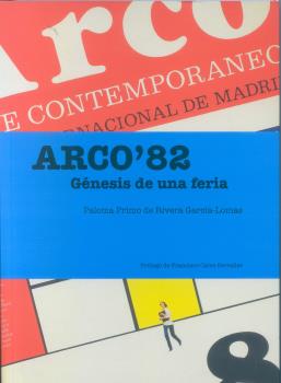 ARCO'82, GÉNESIS DE UNA FERIA