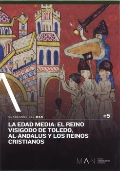 LA EDAD MEDIA: EL REINO VISIGODO DE TOLEDO, AL-...