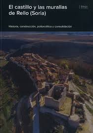 EL CASTILLO Y LAS MURALLAS DE RELLO (SORIA)