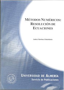 MÉTODOS NUMÉRICOS: RESOLUCIÓN DE ECUACIONES