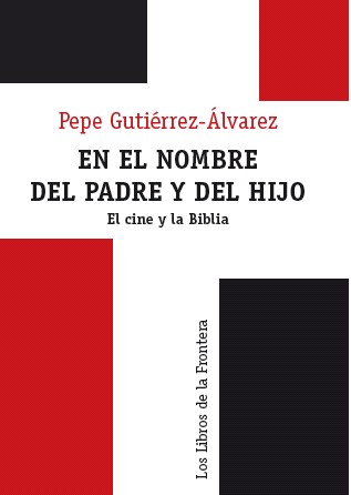 EN EL NOMBRE DEL PADRE Y DEL HIJO