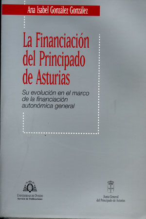 LA FINANCIACIÓN DEL PRINCIPADO DE ASTURIAS