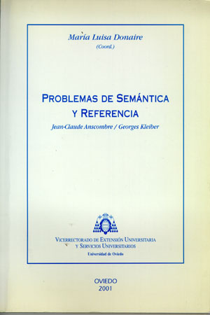 PROBLEMAS DE SEM NTICA Y REFERENCIA. PROBL?MES DE S?MANTIQUE ET R?F?RENCE