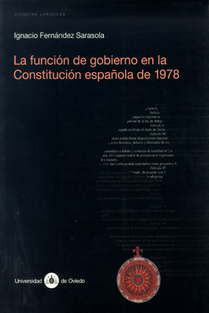 LA FUNCIÓN DE GOBIERNO EN LA CONSTITUCIÓN ESPAÑOLA DE 1978