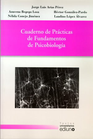 CUADERNO DE PR CTICAS DE FUNDAMENTOS DE PSICOBIOLOG¡A