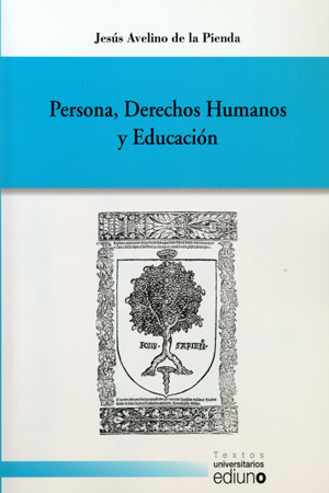 PERSONA, DERECHOS HUMANOS Y EDUCACI¢N