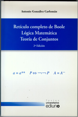 RETICULO COMPLETO DE BOOLE. L¢GICA MATEM TICA. TEOR¡A DE CONJUNTOS