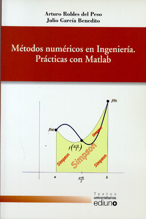 M?TODOS NUM?RICOS EN INGENIER¡A. PR CTICAS CON MATLAB