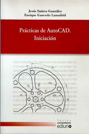 PRÁCTICAS DE AUTOCAD. INICIACIÓN