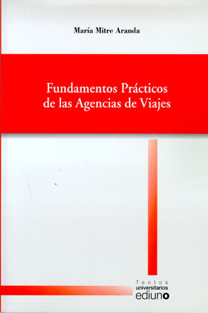 FUNDAMENTOS PRÁCTICOS DE LAS AGENCIAS DE VIAJES