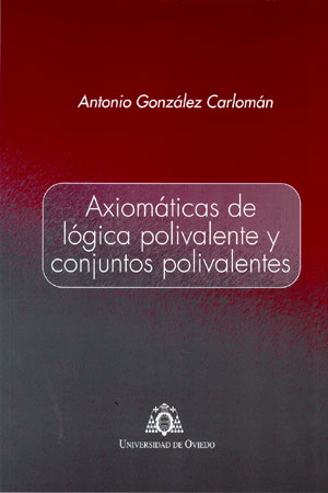 AXIOM TICAS DE L¢GICA POLIVALENTE Y CONJUNTOS POLIVALENTES