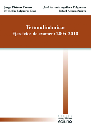 TERMODINÁMICA: EJERCICIOS DE EXAMENES: 2004-2010