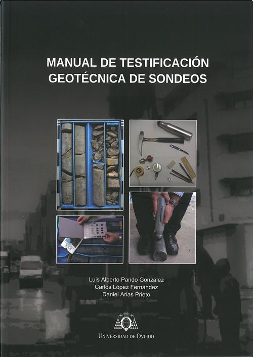 MANUAL DE TESTIFICACIÓN GEOTÉCNICA DE SONDEOS