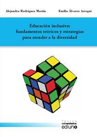 EDUCACIÓN INCLUSIVA: FUNDAMENTOS TEÓRICOS Y ESTRATEGIAS PARA ATENDER A LA DIVERS