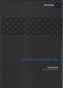 EN TORNO A FERNANDO VELA