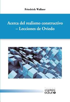 ACERCA DEL REALISMO CONSTRUCTIVO- LECCIONES DE OVIEDO