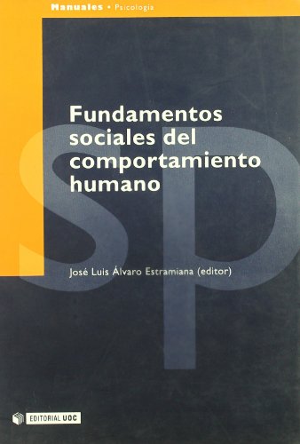 FUNDAMENTOS SOCIALES DEL COMPORTAMIENTO HUMANO