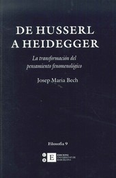 DE HUSSERL A HEIDEGGER. LA TRANSFORMACIÓN DEL PENSAMIENTO FENOMENOLÓGICO