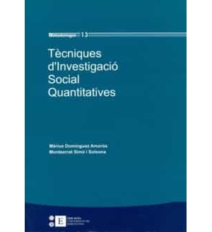 TÉCNIQUES D ´INVESTIGACIÓ SOCIAL QUANTITATIVES