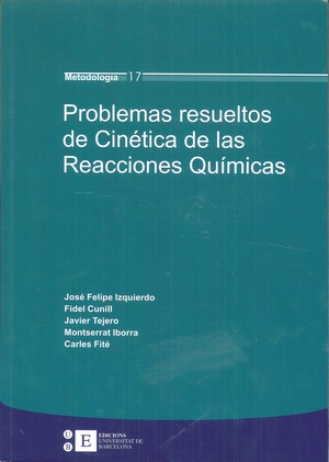 PROBLEMAS RESUELTOS DE CINÉTICA DE LAS REACCIONES QUÍMICAS