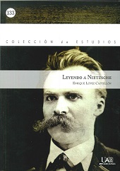 LEYENDO A NIETZSCHE