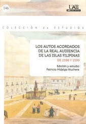 AUTOS ACORDADOS DE LA REAL AUDIENCIA DE