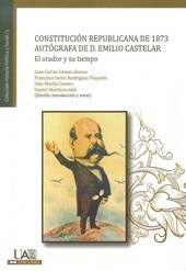 CONSTITUCION REPUBLICANA DE 1873 AUTOGRAFA DE D.EMILIO CASTELAR