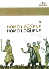 HOMO LUDENS. HOMO LOQUENS