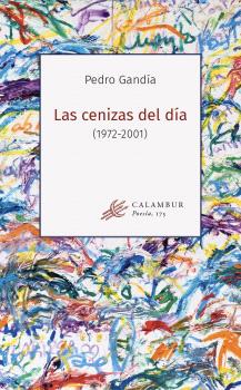 LAS CENIZAS DEL DÍA (1972-2001)
