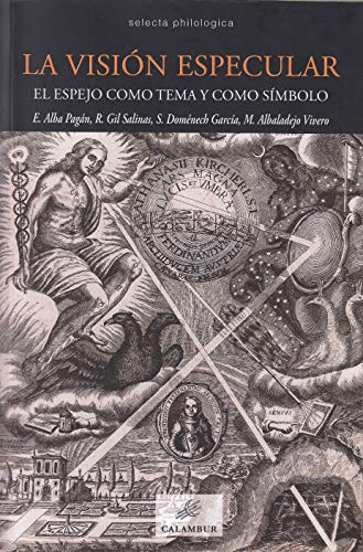 LA VISIÓN ESPECULAR