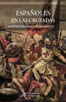 LOS ESPAÑOLES EN LAS CRUZADAS