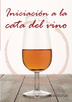 INICIACIÓN A LA CATA DE VINO (+ DVD)