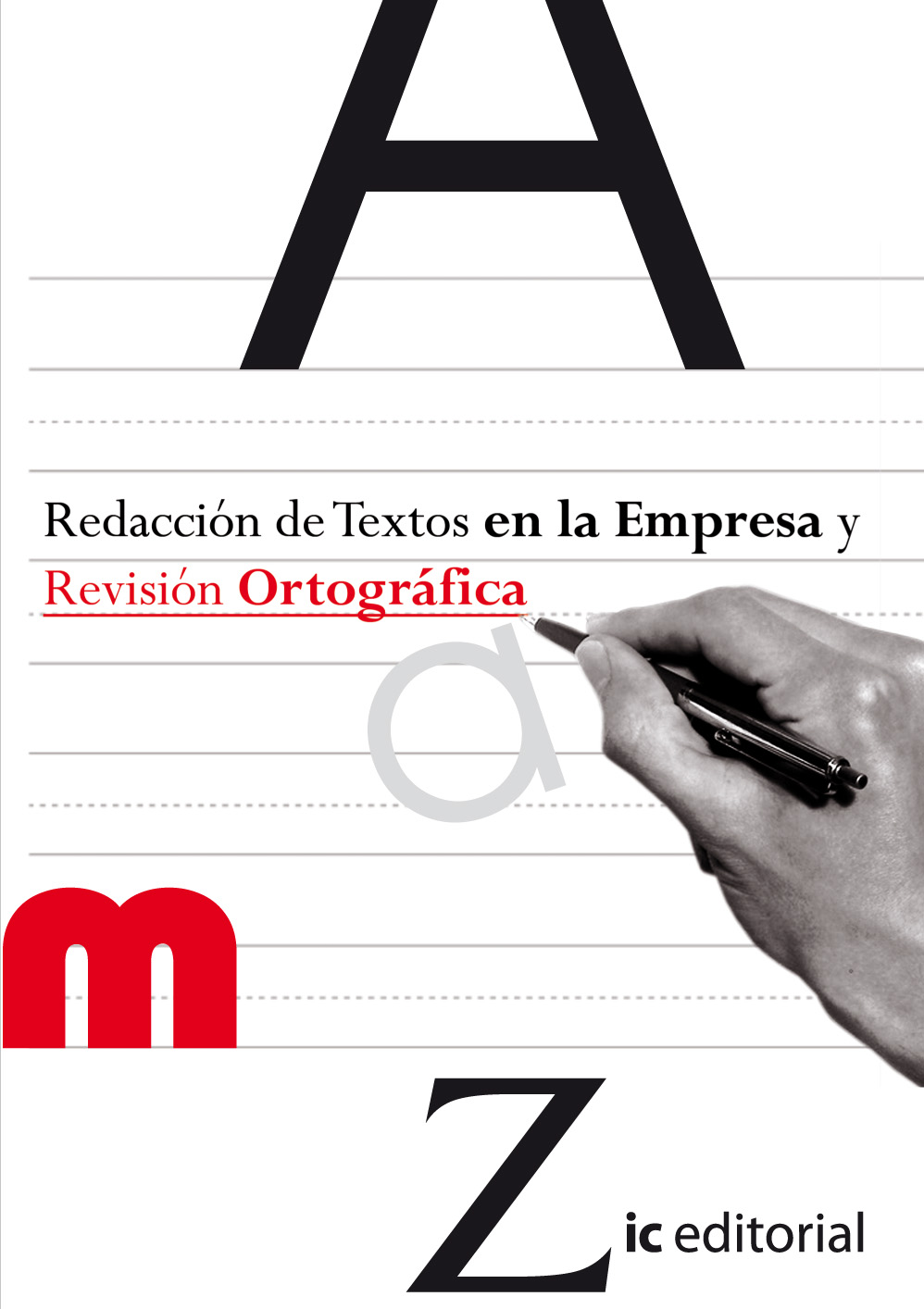 REDACCIÓN DE TEXTOS EN LA EMPRESA Y REVISIÓN ORTOGRÁFICA