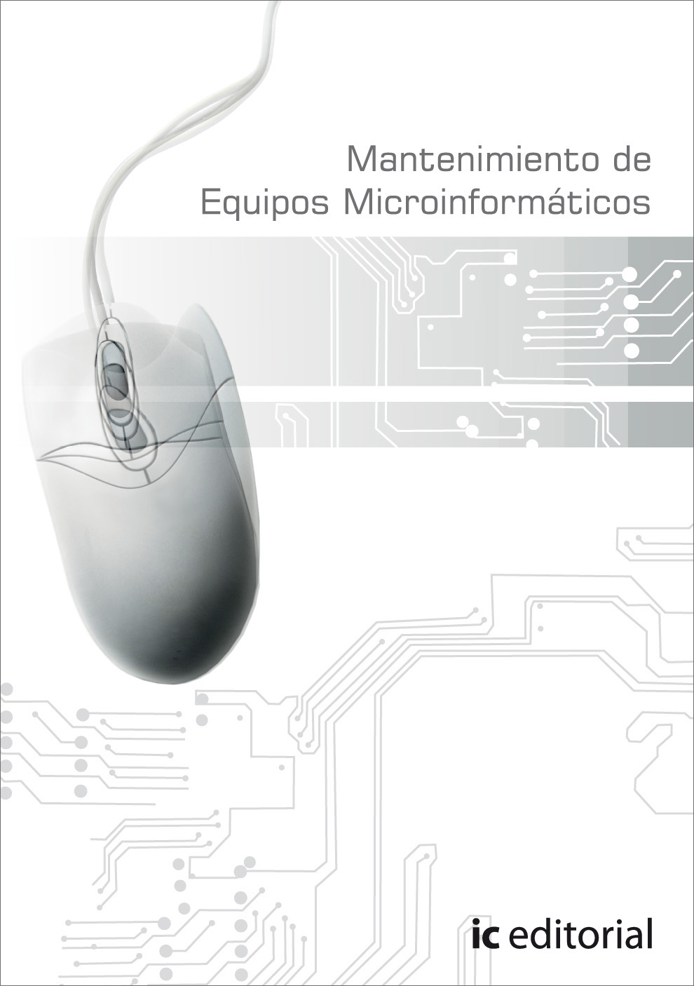 MANTENIMIENTO DE EQUIPOS MICROINFORMATICOS