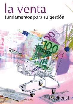 LA VENTA: FUNDAMENTOS PARA SU GESTIÓN