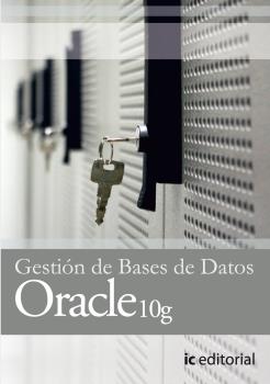 GESTIÓN DE BASES DE DATOS CON ORACLE 10G