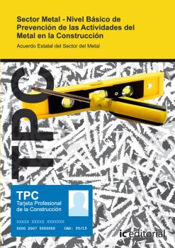 TPC SECTOR METAL - NIVEL BÁSICO DE PREVENCIÓN DE LAS ACTIVIDADES DEL METAL DE LA